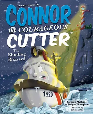 Aventurile lui Connor, cutterul curajos: Viscolul orbitor - The Adventures of Connor the Courageous Cutter: The Blinding Blizzard