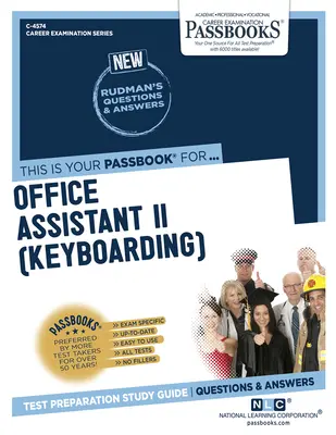 Asistent de birou II (tastare) (C-4574): Ghid de studiu Passbooks - Office Assistant II (Keyboarding) (C-4574): Passbooks Study Guide