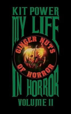 My Life In Horror Volume Two: ediție broșată - My Life In Horror Volume Two: Paperback edition