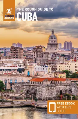 The Rough Guide to Cuba (Ghid de călătorie cu Free Ebook) - The Rough Guide to Cuba (Travel Guide with Free Ebook)