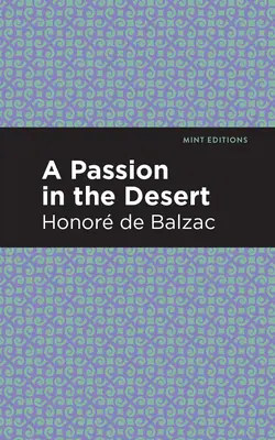 O pasiune în deșert - A Passion in the Desert