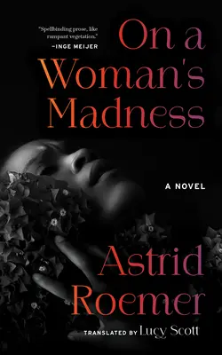 Nebunia unei femei - On a Woman's Madness
