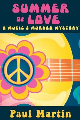 Summer of Love: Un mister cu muzică și crimă - Summer of Love: A Music & Murder Mystery