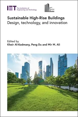 Sustainable High-Rise Buildings: Proiectare, tehnologie și inovare - Sustainable High-Rise Buildings: Design, Technology, and Innovation
