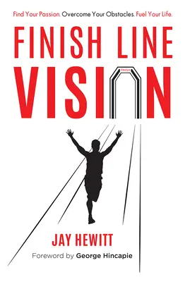 Finish Line Vision: Găsește-ți pasiunea. Depășește-ți obstacolele. Alimentați-vă viața. - Finish Line Vision: Find Your Passion. Overcome Your Obstacles. Fuel Your Life.