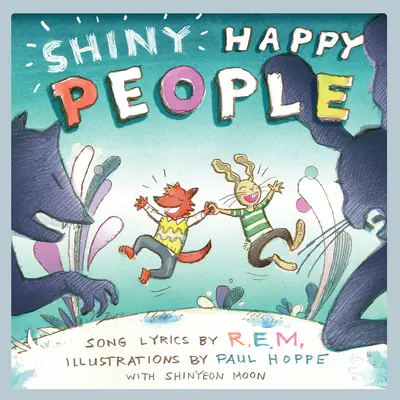 Oameni fericiți și strălucitori: O carte ilustrată pentru copii - Shiny Happy People: A Children's Picture Book