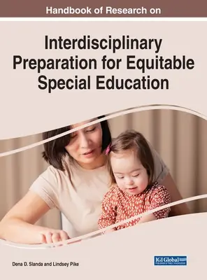 Manual de cercetare privind pregătirea interdisciplinară pentru o educație specială echitabilă - Handbook of Research on Interdisciplinary Preparation for Equitable Special Education