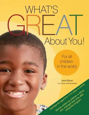 Ce e minunat la tine! pentru toți copiii din lume - What's Great about You! for All Children in the World