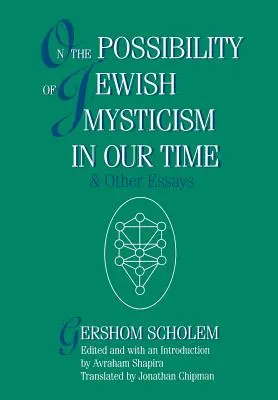 Despre posibilitatea misticismului evreiesc în vremurile noastre - On the Possibility of Jewish Mysticism in Our Time