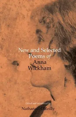 Poezii noi și selectate de Anna Wickham - New and Selected Poems of Anna Wickham
