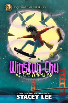 Rick Riordan prezintă: Winston Chu vs. Whimsies - Rick Riordan Presents Winston Chu vs. the Whimsies