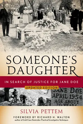 Fiica cuiva: În căutarea dreptății pentru Jane Doe - Someone's Daughter: In Search of Justice for Jane Doe