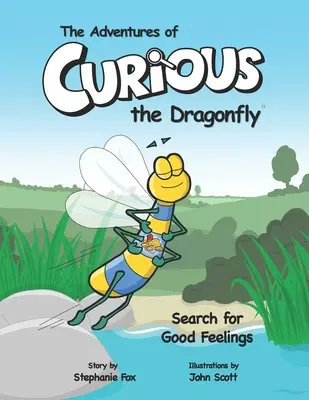 Aventurile libelulei Curious - În căutarea sentimentelor bune - The Adventures of Curious the Dragonfly - Search for Good Feelings