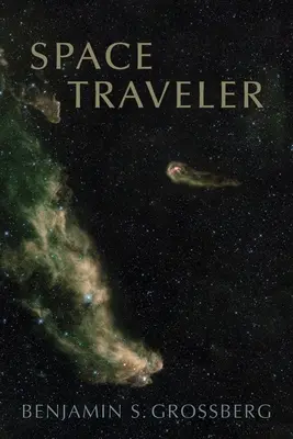 Călător în spațiu: Poezii - Space Traveler: Poems