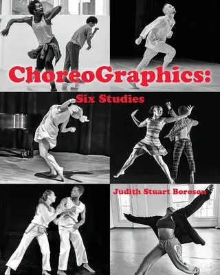 ChoreoGraphics: Șase studii - ChoreoGraphics: Six Studies