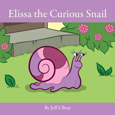 Elissa, melcul curios - Elissa the Curious Snail
