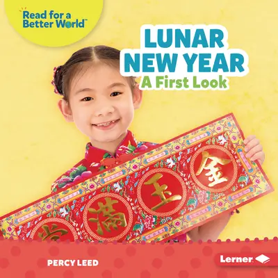 Anul Nou Lunar: O primă privire - Lunar New Year: A First Look