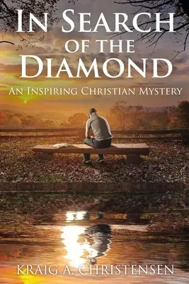 În căutarea diamantului: Un mister creștin inspirat - In Search of The Diamond: An Inspiring Christian Mystery