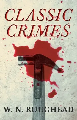 Crimele clasice - Classic Crimes