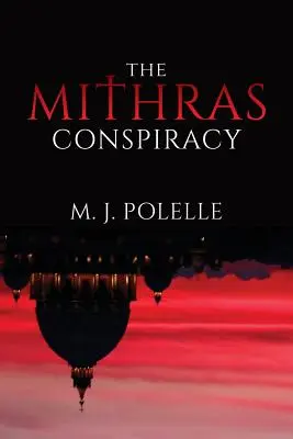 Conspirația Mithras - The Mithras Conspiracy
