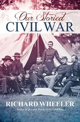 Povestea războiului nostru civil - Our Storied Civil War