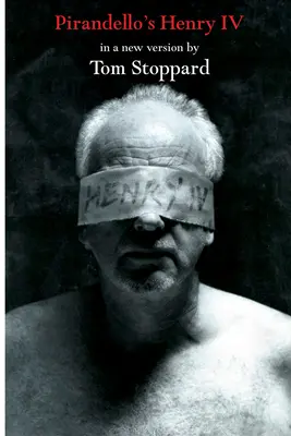 Henry IV de Pirandello - Pirandello's Henry IV