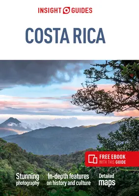 Insight Guides Costa Rica (Ghid de călătorie cu Free Ebook) - Insight Guides Costa Rica (Travel Guide with Free Ebook)