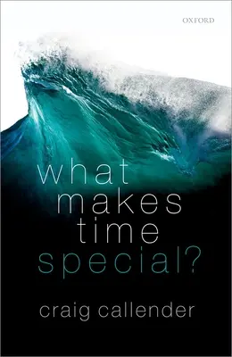 Ce face timpul special? - What Makes Time Special?