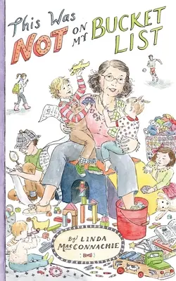 Asta nu era pe lista mea cu găleți! Navigating Old School Grandparenting in a Newfangled World - This Was Not on My Bucket List!: Navigating Old School Grandparenting in a Newfangled World