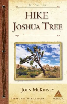 Drumeții în Joshua Tree: Cele mai bune excursii de o zi în Parcul Național Joshua Tree - Hike Joshua Tree: Best Day Hikes in Joshua Tree National Park