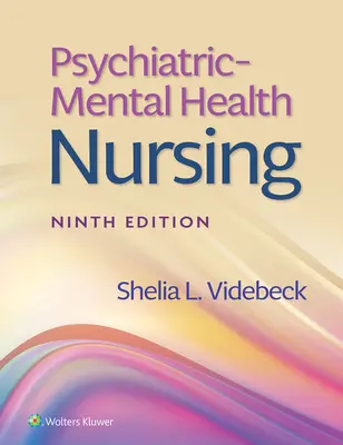 Asistență medicală psihiatrică și mentală - Psychiatric-Mental Health Nursing