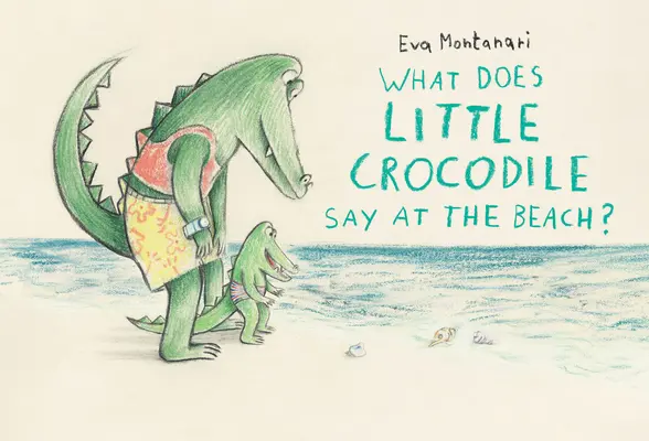 Ce spune micul crocodil la plajă? - What Does Little Crocodile Say at the Beach?
