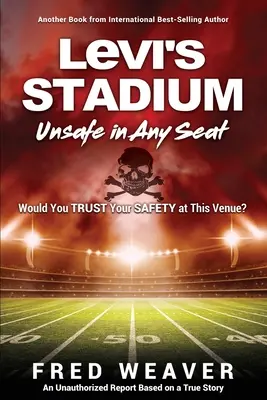 Levi's Stadium Unsafe in Any Seat: Ați avea încredere în SIGURANȚA dvs. la acest loc? - Levi's Stadium Unsafe in Any Seat: Would You TRUST Your SAFETY at This Venue?