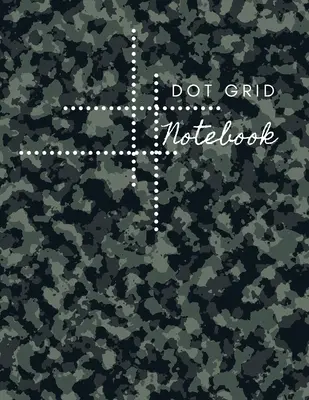 Notebook cu grilă de puncte: Notebook/Jurnal cu puncte cu design de armatăLarge (8.5 x 11) Dot Grid Composition Notebook - Dot Grid Notebook: Army Design Dotted Notebook/JournalLarge (8.5 x 11) Dot Grid Composition Notebook