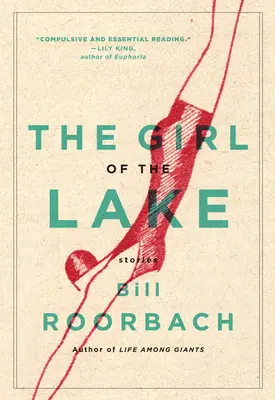 Fata din lac: Povestiri - The Girl of the Lake: Stories