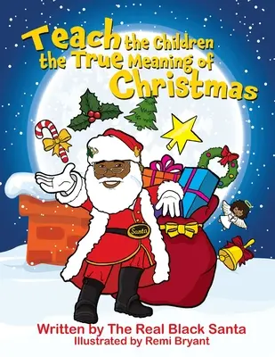 Învață-i pe copii adevărata semnificație a Crăciunului - Teach the Children the True Meaning of Christmas