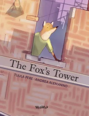 Turnul vulpii - The Fox's Tower