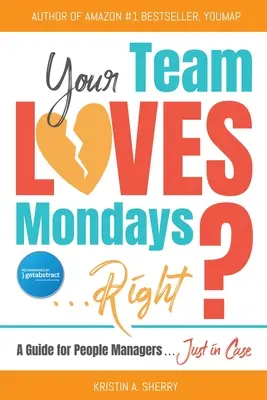 Echipa ta iubește zilele de luni (... nu-i așa?) - Your Team Loves Mondays (... Right?)