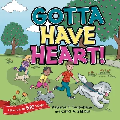 Trebuie să ai inimă! - Gotta Have Heart!