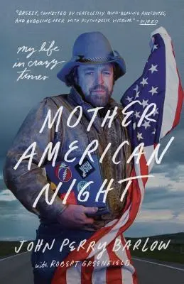 Mama nopții americane: Viața mea în vremuri nebune - Mother American Night: My Life in Crazy Times