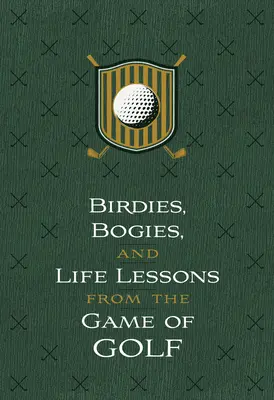 Birdies, Bogeys și lecții de viață din jocul de golf: 52 de devoțiuni - Birdies, Bogeys, and Life Lessons from the Game of Golf: 52 Devotions