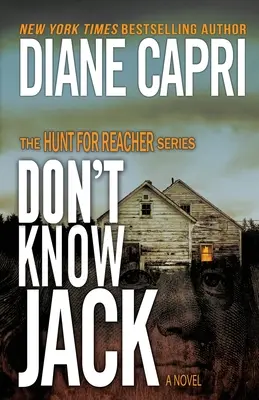 Don't Know Jack: Seria Vânătoarea lui Jack Reacher - Don't Know Jack: The Hunt for Jack Reacher Series