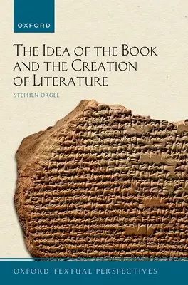 Ideea de carte și crearea literaturii - The Idea of the Book and the Creation of Literature