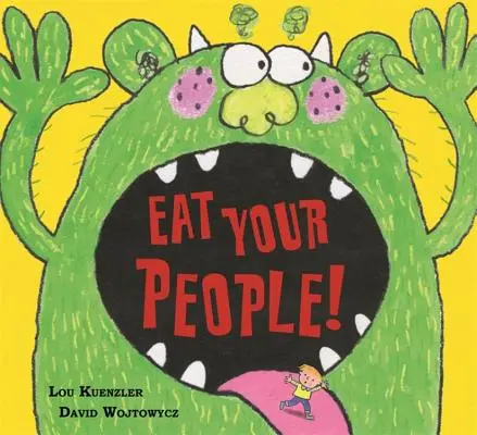 Mănâncă-ți oamenii! - Eat Your People!