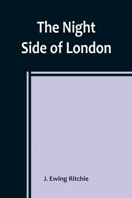 Partea de noapte a Londrei - The Night Side of London