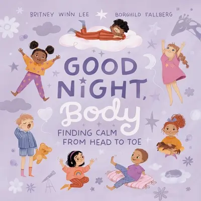 Noapte bună, trup: Găsirea calmului din cap până în picioare - Good Night, Body: Finding Calm from Head to Toe