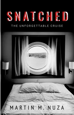 Snatched: Croaziera de neuitat - Snatched: The Unforgettable Cruise