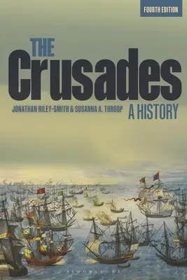 Cruciadele: O istorie - The Crusades: A History