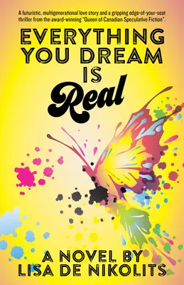 Tot ceea ce visezi este real - Everything You Dream Is Real