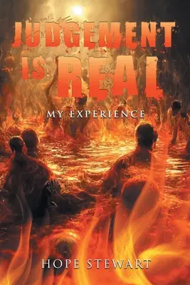 Judecata este reală: experiența mea - Judgement is Real: My Experience